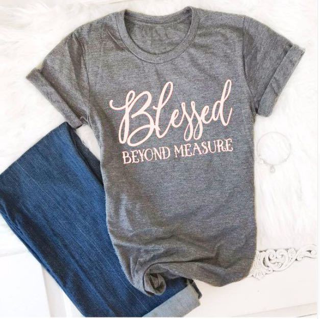 Blessed BEYOND MEASURE Lettered Casual Street Short Sleeve Loose T-Shirt